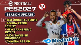 eFootball PES 2026 PPSSPP Android Offline PS5 Camera | eFootball 2027 PSP Bomba Patch & Full Update