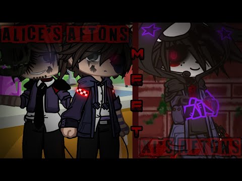 My Aftons meet @aft0n_al1c3's Aftons || COLLAB W/ @aft0n_al1c3 || FNAF
