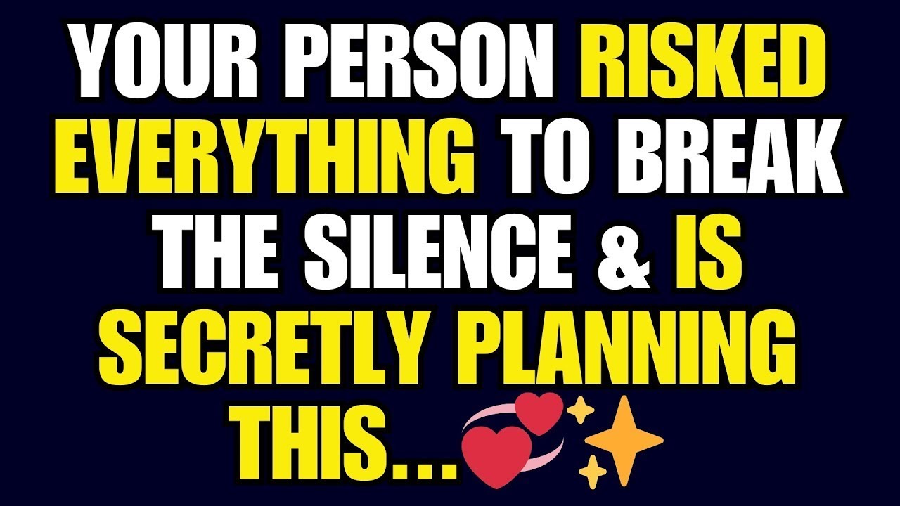 Your Person Risked Everything To Break The Silence & Is Secretly Planning This.. | angels message