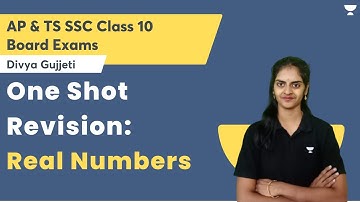 One Shot Revision Real Numbers | Class 10 | Divya Gujjeti #class10 #apssc #tsssc