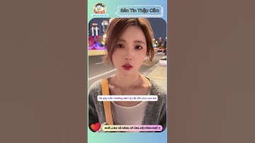 TẬP 25 | GẶP LẠI NGƯỜI YÊU CŨ LÀ TIẾP VIÊN HÀNG KHÔNG || BẢN TIN THẬP CẨM #shorts