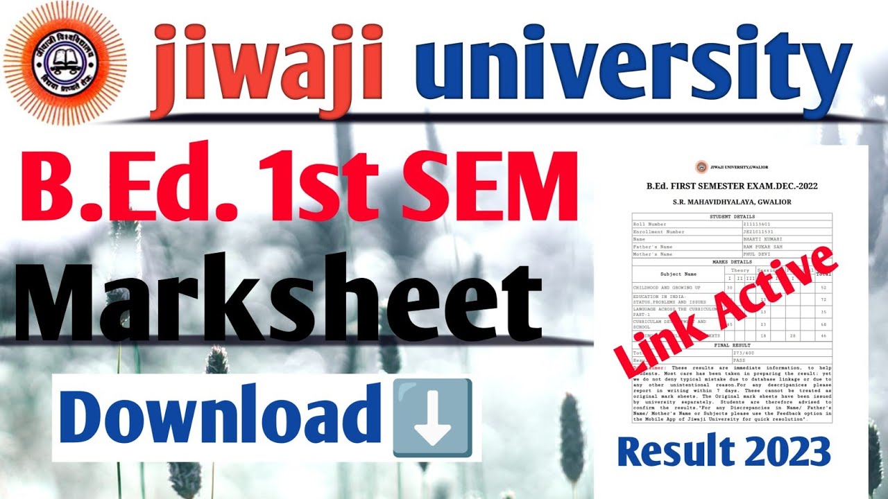 Jiwaji BEd 1st SEM Marksheet Download | BEd 1st SEM ATKT, Ex result ...