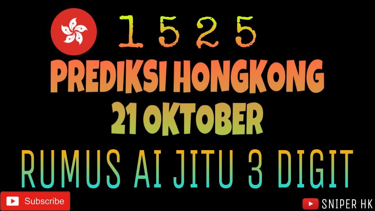 Prediksi Hongkong 21 Oktober 2020 Hkmalamini Sniper Hk Youtube