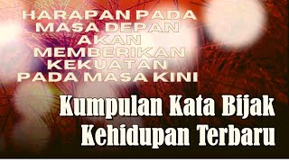 Kumpulan Kata Kata Bijak Terbaru - Kata Kata Bijak
