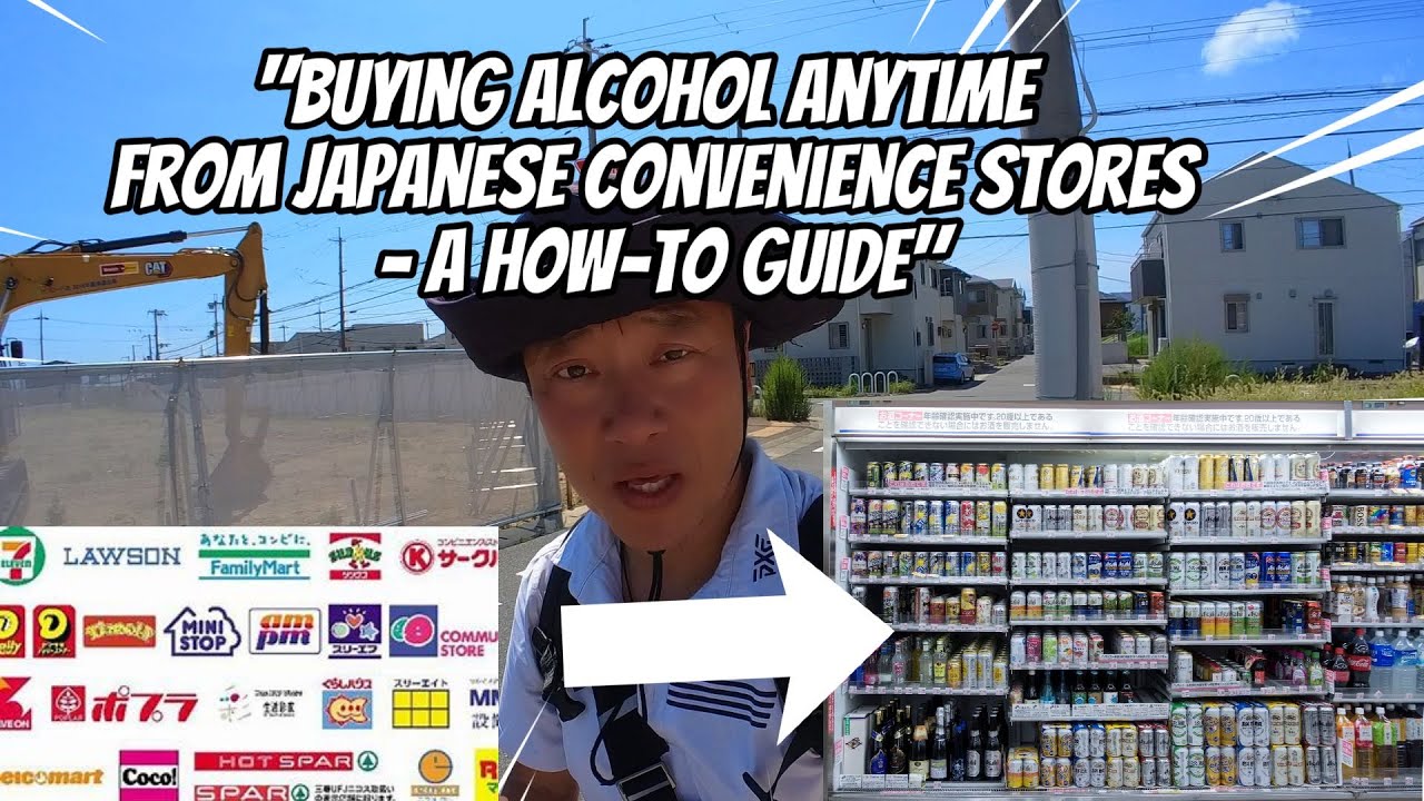 How to buy alcohol at a Japanese convenience store 24/7/365 days a year! 