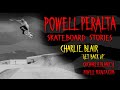 Powell-Peralta Skateboard Stories - Charlie Blair "Get Back Up"