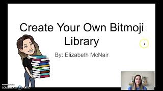 Bitmoji Classroom/Library Tutorial