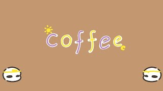 [coffee meme]happy birthday to Dreambrothers~🎉🎉🎉