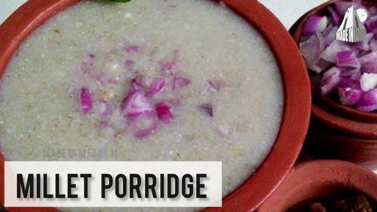 Millet porridge கம்பங் கஞ்சி Traditional breakfast of Tamil Nadu