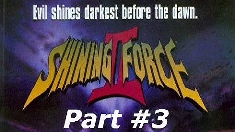 Shining Force II - Part #3 - Gizmo Galleon