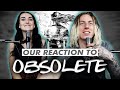 Wyatt and @Lindevil React: Obsolete by Of Mice & Men