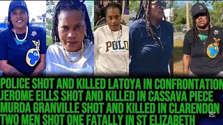 Jerome Shot & Killed In Cassava Piece Granville Shot Dead, Two Shot One Fatally & Police Kill Buju