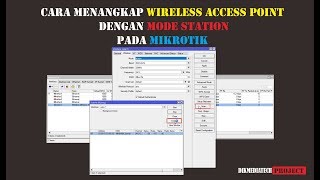 Cara Konfigurasi Wireless Station Untuk Menangkap Wifi di Mikrotik
