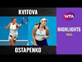 Petra Kvitova vs. Jelena Ostapenko | 2020 Doha Third Round | WTA Highlights