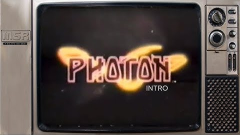 PHOTON Television Series Intro