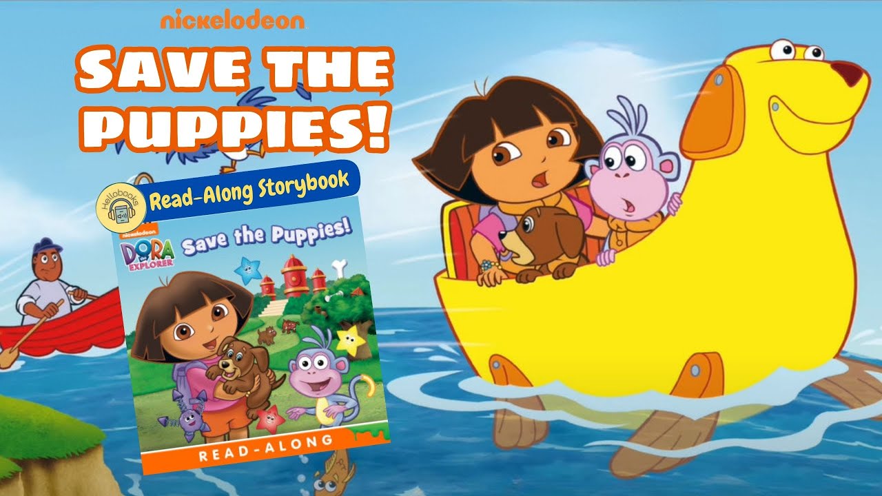 Read-Along Storybook: Dora The Explorer | Save The Puppies! - YouTube