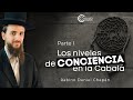 Los niveles de CONCIENCIA en la Cabalá (Kabbalah) - Parte 1