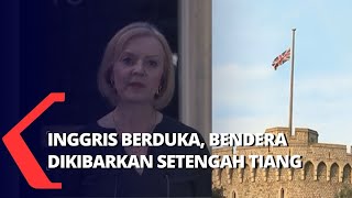 Inggris Dalam Masa Berduka atas Meniggalnya Ratu Elizabeth II, Bendera Setengah Tiang Dikibarkan