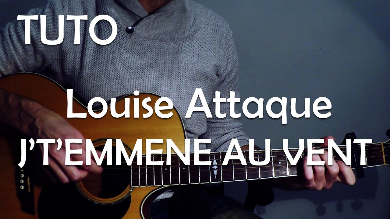 Tuto Guitare en 5 minutes. J't'emmène au vent ( Louise Attaque ) - YouTube