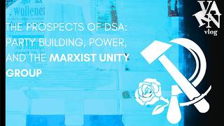 Download Lagu The Prospects of DSA: Party Building, Power, and the Marxist Unity Group Download Lagu The Prospects of DSA: Party Building, Power, and the Marxist Unity Group