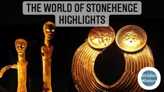 The World of Stonehenge at the British Museum *HIGHLIGHTS*