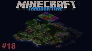 Minecraft Through Time, Episode 18: Indev Difficulties