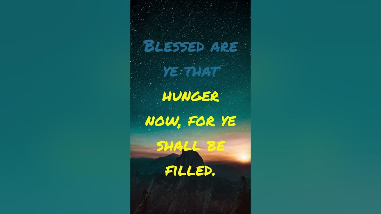 luke-6-21-blessed-are-ye-that-hunger-now-for-ye-shall-be-filled-amen