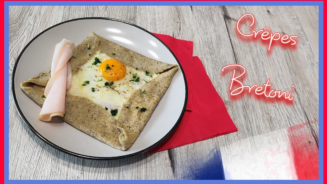 Galettes / Crêpes Bretoni : Ricetta tradizionale francese / Galette compléte 🇨🇵 #food #yummy #france