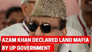 5W1H: SP leader Azam Khan declared 'land mafia' by Yogi government