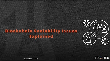 Blockchain Scalability Issues Explained 🧱