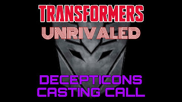Decepticons Casting Call | TRANSFORMERS UNRIVALED