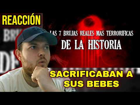 Las 7 Brujas Reales Más Terroríficas De La Historia (REACCIÓN) | Seilor Rem
