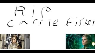 Rip Carrie Fisher