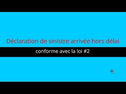 Lettre type - Déclarer un sinistre même hors délai