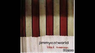 Jimmy Eat World – 2. A Praise Chorus (Demo)