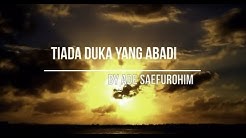 Tiada Duka Yang Abadi Cover By Ade Saefurohim - Durasi: 4:02. Tiada Duka Yang Abadi Cover By Ade Saefurohim - Durasi: 4:02.