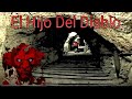 EL HIJO DEL DIABLO - LEYENDA POTOSINA