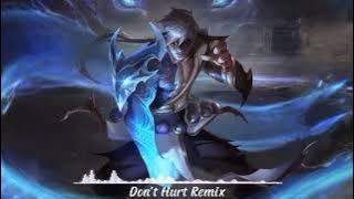 Don't Hurt Remix | Nhạc Nền Hot Tik Tok Trung Quốc Gây Nghiện | Douyin抖音 | Wenexs Music |