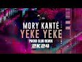 MORY KANTE - YEKE YEKE (PUCKO CLUB REMIX 2K24)