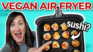 5 Healthy VEGAN AIR FRYER Recipes - FAST Plant Based Recipes for the Air Fryer