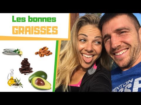 Les bonnes graisses