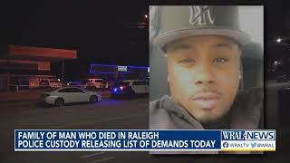 Family of man who died in Raleigh police custody releasing list of demands today