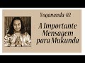 YOGANANDA2: A Morte da mãe de Yogananda (Autobiografia de um Iogue)