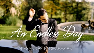 An Endless Day (Official Video) - Alexandre Pachabezian