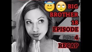 BIG BROTHER 18 EPISODE 4 RECAP 6/29/16