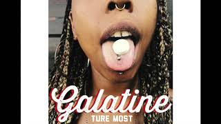 Video thumbnail of "Galatine - Ture Most (prod. R-Most,Valerio Brunetto🎸)"