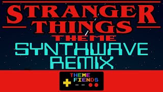 Stranger Things Theme (Synthwave Remix) by Theme Fiends 191 views 2 years ago 2 minutes, 59 seconds