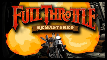 Full Throttle Remastered | Full Game Walkthrough | No Commentary