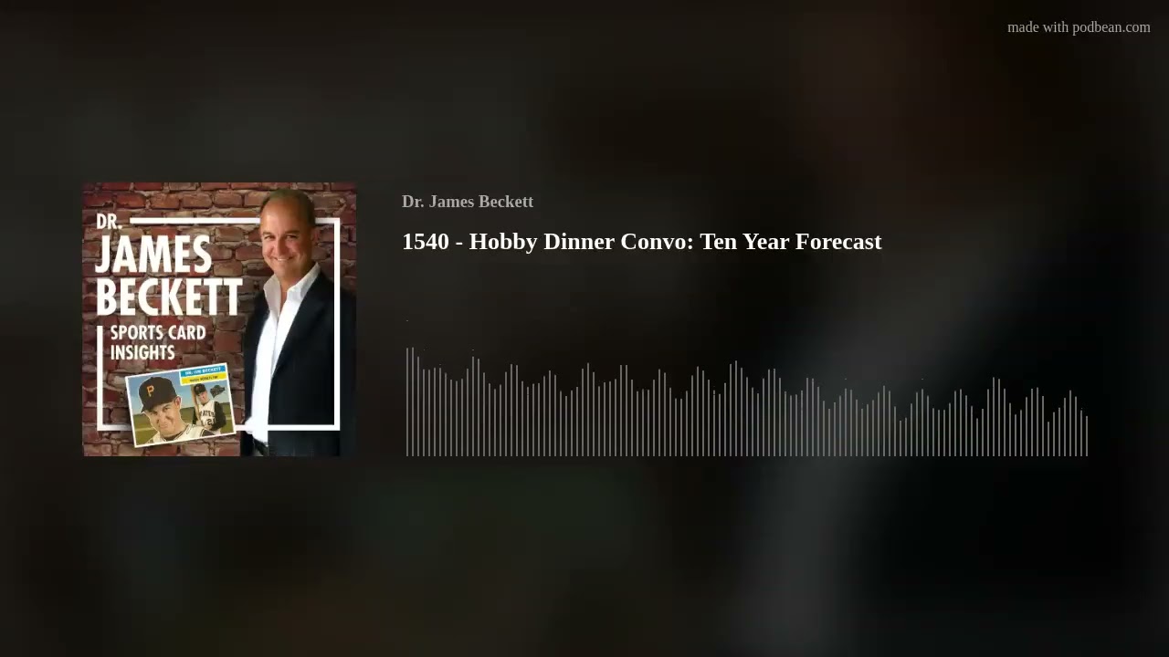 1540 - Hobby Dinner Convo: Ten Year Forecast