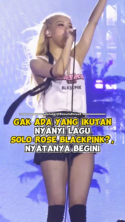 Gak ada yang ikutan nyanyi lagu solo Rose BLACKPINK?, Nyatanya begini #kpop #shorts